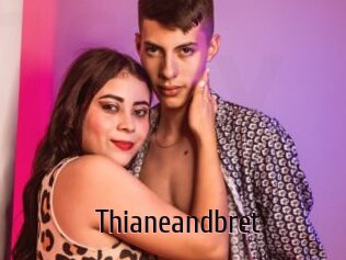 thianeandbret 1 film x