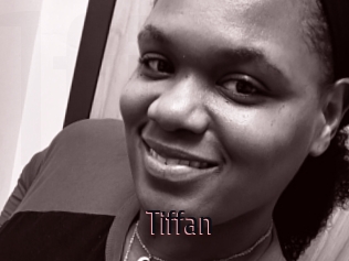 Tiffan