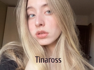 Tinaross