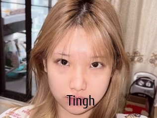 Tingh