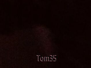 Tom35