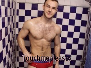 Touchmepleasex
