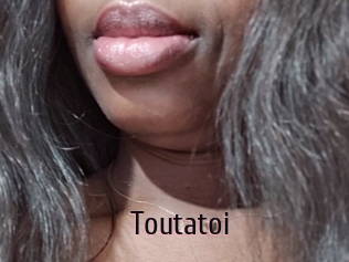 Toutatoi