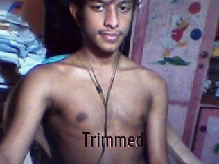 Trimmed
