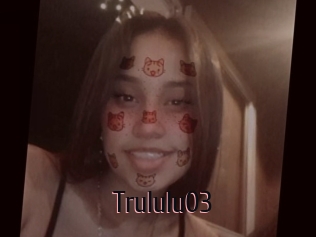 Trululu03
