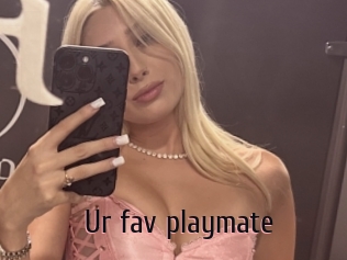 Ur_fav_playmate