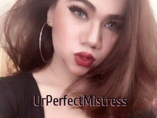 UrPerfectMistress