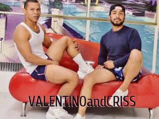 VALENTINOandCRISS