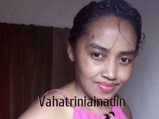 Vahatriniainadin