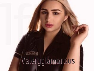 Valeryglamorous