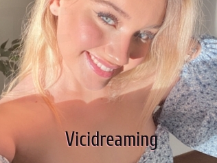 Vicidreaming