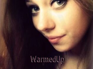 WarmedUp