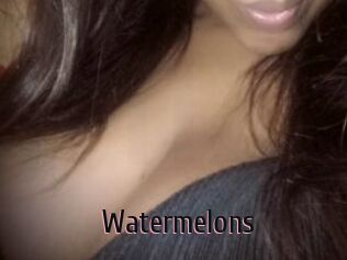 Watermelons