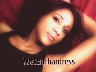 WetEnchantress