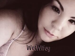 WetWifey