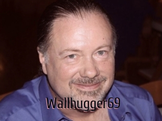 Wallhugger69