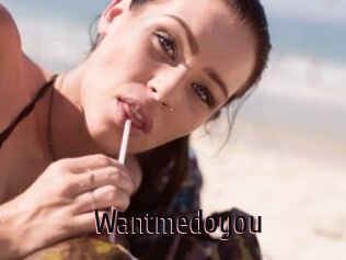 Wantmedoyou