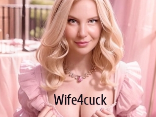 Wife4cuck
