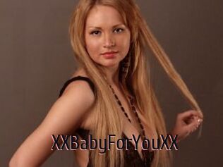 XXBabyForYouXX