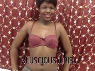 XLUSCIOUSxLPISx