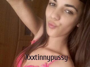 Xxxtinnypussy