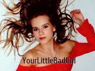 YourLittleBadGirl