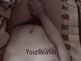 YourReason