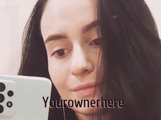 Yourownerhere
