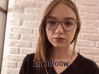 ZaraWoow