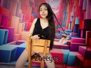 Zoeeyes