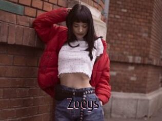 Zoeys